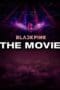 Nonton film BLACKPINK: The Movie (2021) terbaru di Dutamovie21 Nonton film BLACKPINK: The Movie (2021) terbaru di Dutamovie21