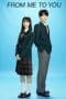 Nonton film From Me to You: Kimi ni Todoke (2023) terbaru di Dutamovie21 Nonton film From Me to You: Kimi ni Todoke (2023) terbaru di Dutamovie21