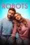Nonton film Robots (2023) terbaru di Dutamovie21 Nonton film Robots (2023) terbaru di Dutamovie21