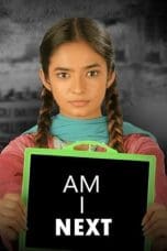 Nonton film Am I Next (2023) terbaru di Dutamovie21