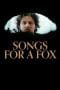 Nonton film Songs for a Fox (Dainos Lapei) (2021) terbaru di Dutamovie21 Nonton film Songs for a Fox (Dainos Lapei) (2021) terbaru di Dutamovie21