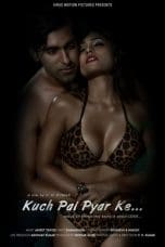 Nonton film Kuch Pal Pyar Ke (2018) terbaru di Dutamovie21