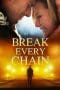 Nonton film Break Every Chain terbaru di Dutamovie21 Nonton film Break Every Chain terbaru di Dutamovie21