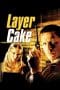 Nonton film Layer Cake (2004) terbaru di Dutamovie21 Nonton film Layer Cake (2004) terbaru di Dutamovie21