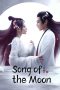 Nonton film Song of the Moon (2022) terbaru di Dutamovie21 Nonton film Song of the Moon (2022) terbaru di Dutamovie21