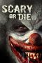 Nonton film Scary or Die (2012) terbaru di Dutamovie21 Nonton film Scary or Die (2012) terbaru di Dutamovie21