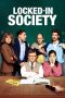 Nonton film Locked in Society (2022) terbaru di Dutamovie21 Nonton film Locked in Society (2022) terbaru di Dutamovie21