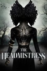Nonton film The Headmistress (2023) terbaru di Dutamovie21