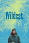 Nonton film Wildcat (2024) terbaru di Dutamovie21 Nonton film Wildcat (2024) terbaru di Dutamovie21
