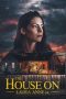 Nonton film The House on Laura Anne Dr. (2024) terbaru di Dutamovie21 Nonton film The House on Laura Anne Dr. (2024) terbaru di Dutamovie21