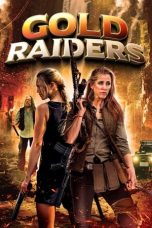 Nonton film Gold Raiders (2024) terbaru di Dutamovie21
