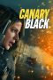 Nonton film Canary Black (2024) terbaru di Dutamovie21 Nonton film Canary Black (2024) terbaru di Dutamovie21