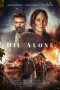 Nonton film Die Alone (2024) terbaru di Dutamovie21 Nonton film Die Alone (2024) terbaru di Dutamovie21