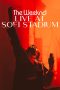Nonton film The Weeknd: Live at SoFi Stadium (2023) terbaru di Dutamovie21