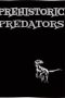 Nonton film Prehistoric Predators (2023) terbaru di Dutamovie21 Nonton film Prehistoric Predators (2023) terbaru di Dutamovie21
