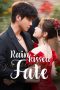 Nonton film Rainkissed Fate (2025) terbaru di Dutamovie21 Nonton film Rainkissed Fate (2025) terbaru di Dutamovie21