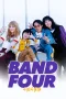 Nonton film Band Four (2023) terbaru di Dutamovie21 Nonton film Band Four (2023) terbaru di Dutamovie21