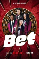Nonton film Bet (2025) terbaru di Dutamovie21