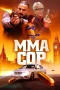 Nonton film MMA Cop (0225) terbaru di Dutamovie21 Nonton film MMA Cop (0225) terbaru di Dutamovie21