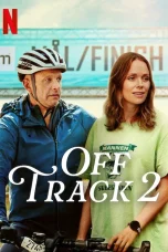 Nonton film Off Track 2 (2025) terbaru di Dutamovie21