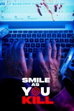 Nonton film Smile as You Kill (2023) terbaru di Dutamovie21