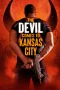 Nonton film The Devil Comes to Kansas City (2023) terbaru di Dutamovie21 Nonton film The Devil Comes to Kansas City (2023) terbaru di Dutamovie21