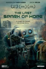 Nonton film The Last Spark of Hope (2023) terbaru di Dutamovie21