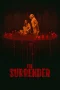 Nonton film The Surrender (2025) terbaru di Dutamovie21 Nonton film The Surrender (2025) terbaru di Dutamovie21