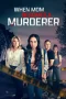 Nonton film When Mom Becomes a Murderer (2024) terbaru di Dutamovie21 Nonton film When Mom Becomes a Murderer (2024) terbaru di Dutamovie21