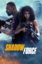 Nonton film Shadow Force (2025) terbaru di Dutamovie21 Nonton film Shadow Force (2025) terbaru di Dutamovie21